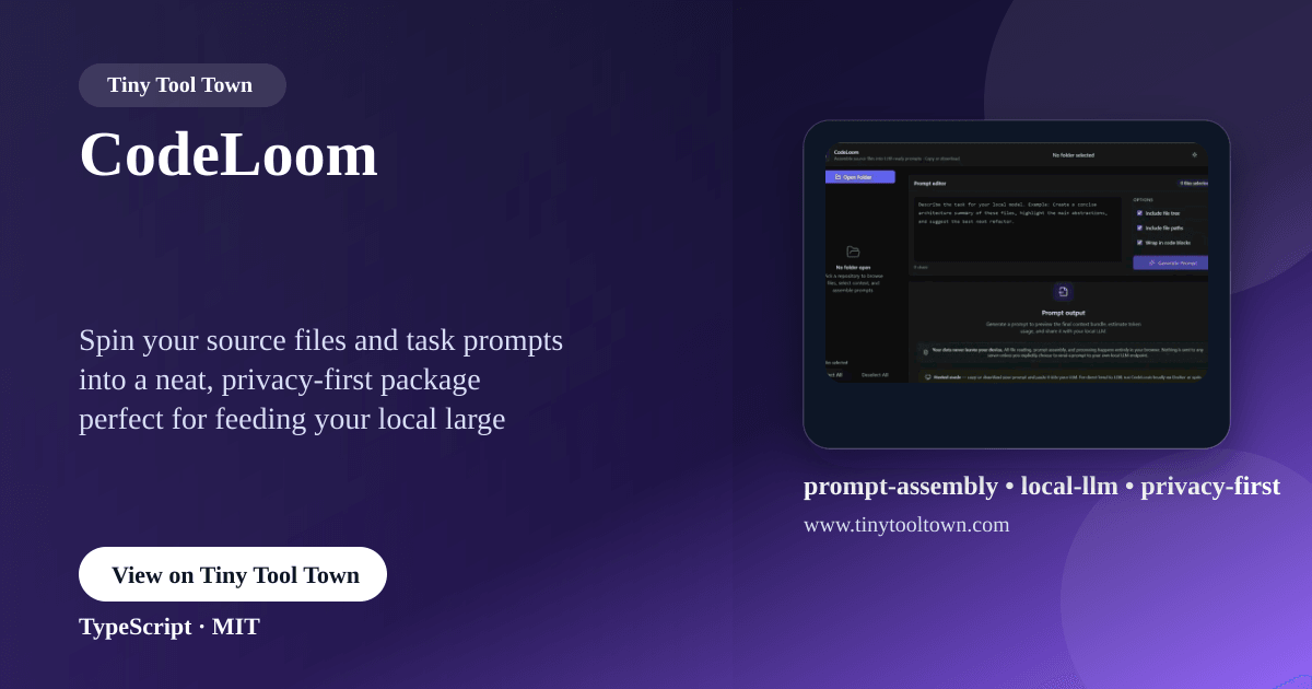 CodeLoom - Weave source files and prompts together for local LLM co...