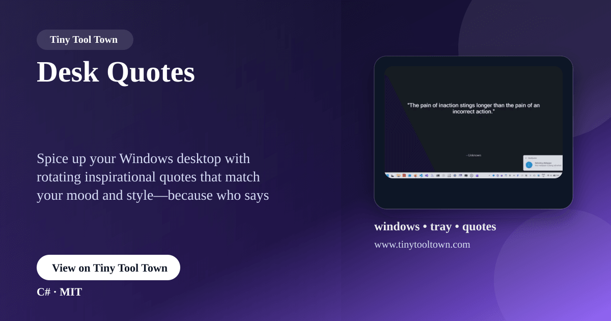 Desk Quotes - Convert your favorite quotes into Windows desktop wal...
