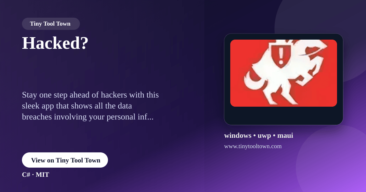 Hacked? - .NET MAUI app that shows all the data breaches you're in...