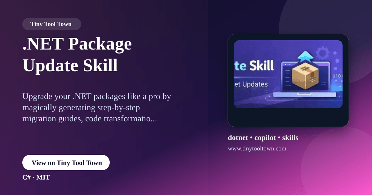 Package Net Simple .NET Package Update Skill - Creates a Skill for Agentic dev tools f...