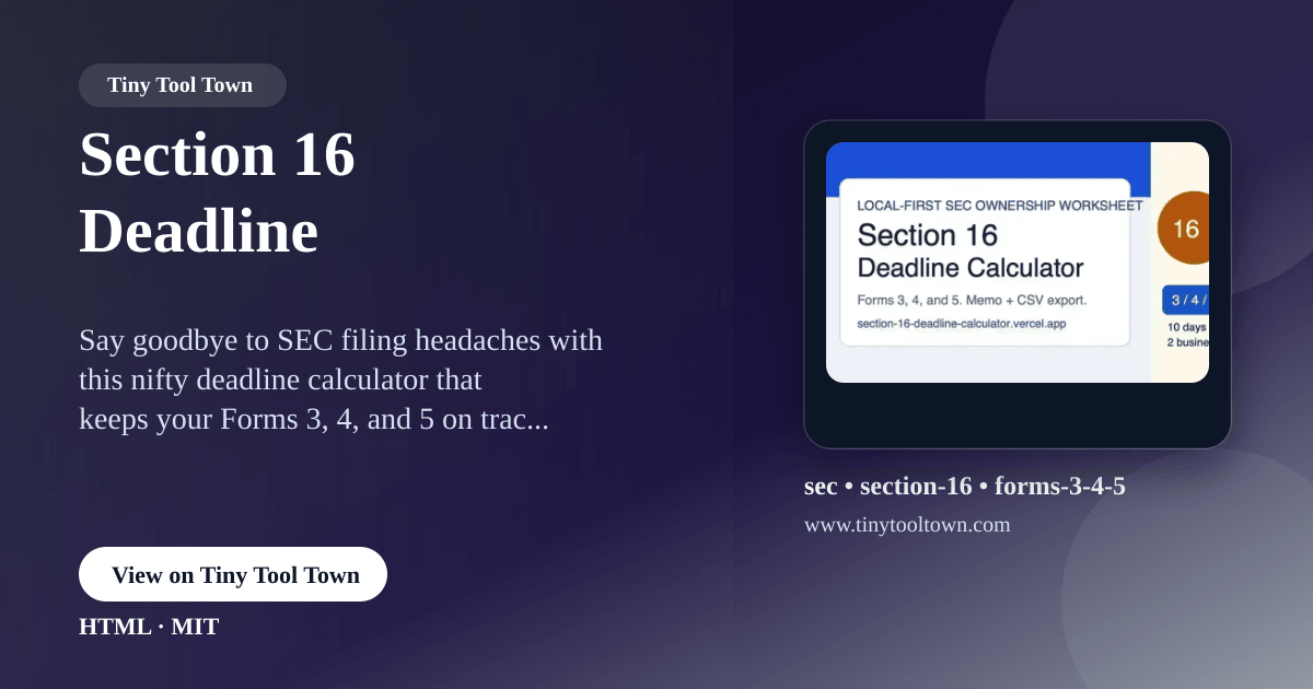 Section 16 Deadline Calculator - Tiny SEC Forms 3, 4, and 5 date pl...