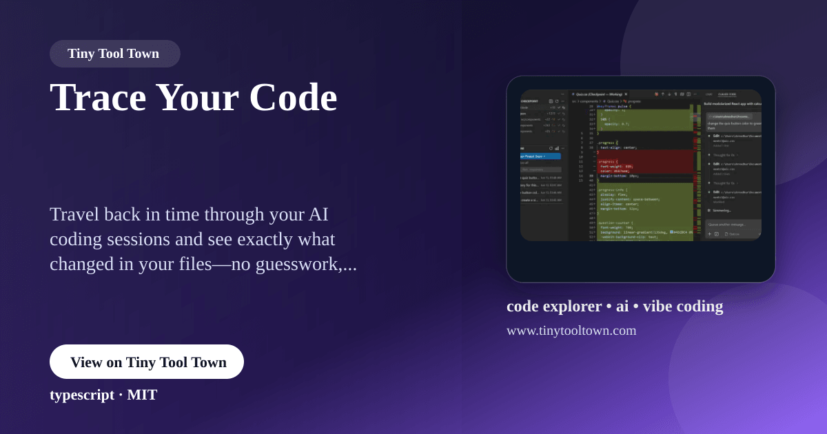 Trace Your Code - Every prompt becomes a chapter. See what Claude C...