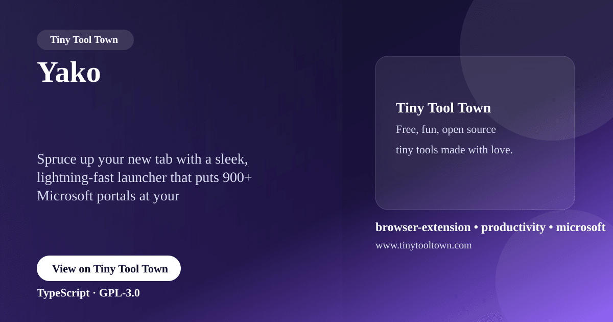 Yako Tools Yako - A beautiful new tab page for Microsoft users and admins. | T...